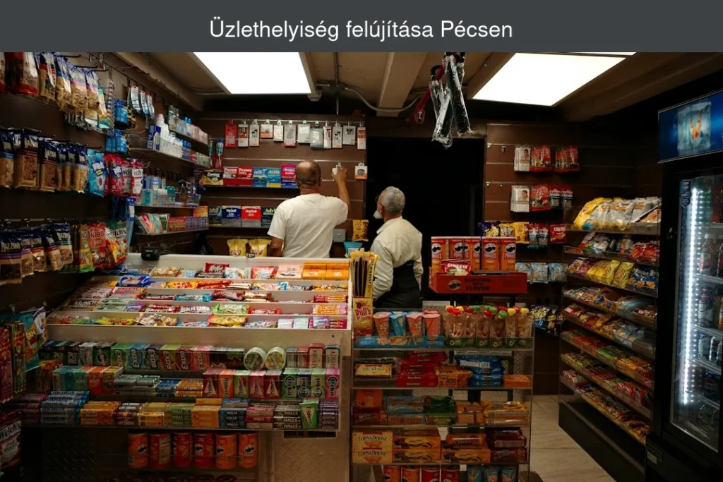 Üzlethelyiség felújítása Pécsen